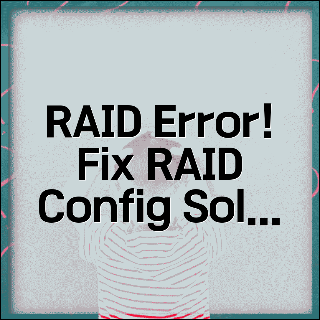RAID Configuration Error 오류 | RAID 구성 오류 해결